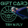 Gift card for Try n Fly. Woman flying in a wingsuit